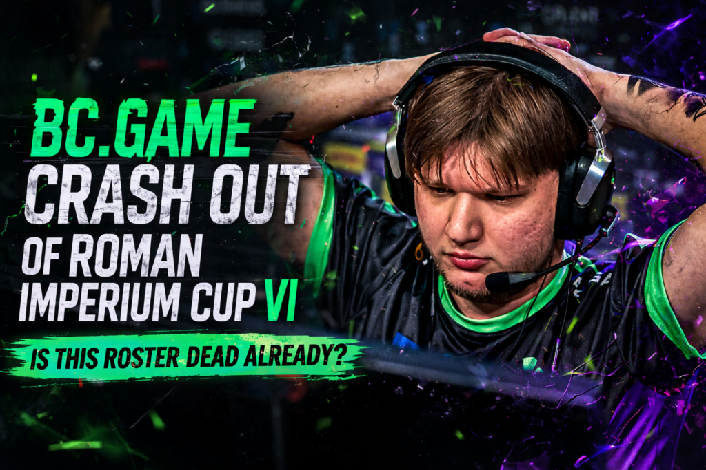 BC.Game Collapse at Roman Imperium Cup VI After Triple Defeat — Is This Roster Dead Already?