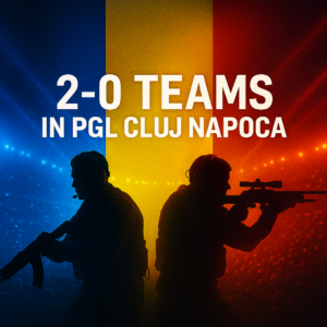 PGL Cluj‑Napoca 2026: The Story of the 2-0 teams